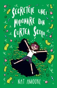 Secretele unei milionare din curtea scolii