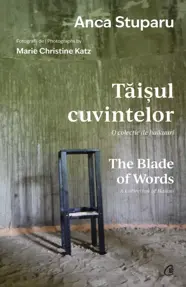 Taisul cuvintelor. O colectie de haikuuri | The Blade of Words. A Collection of Haikus