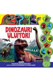 Carte cu sunete - Dinozauri uluitori (resigilat)