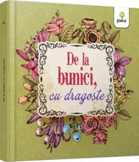 De la bunici, cu dragoste (resigilat)
