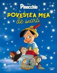 Povestea mea de seara. Pinocchio (resigilat)