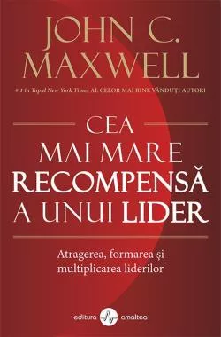 Cea mai mare recompensă a unui lider (resigilat)
