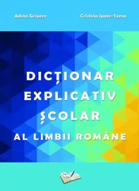 Dictionar explicativ scolar al limbii romane  (resigilat)