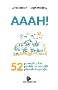 AAAH 52 de poveşti cu tâlc pentru conversaţii pline de inspiraţie