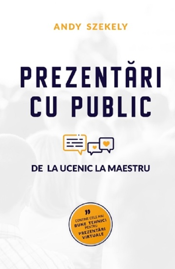 Prezentari cu public: de la Ucenic la Maestru