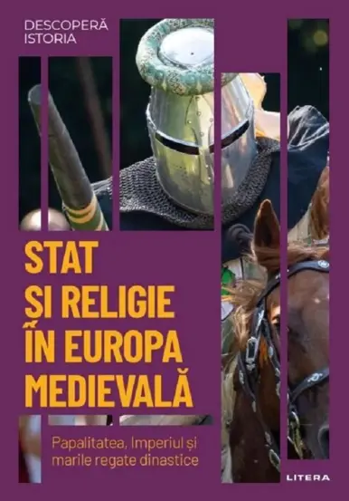 Descopera istoria. Stat si religie in Europa medievala