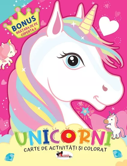 Unicorni. Carte de colorat cu activitati (resigilat)