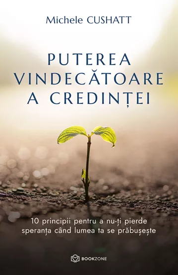 Puterea vindecatoare a credintei (resigilat)