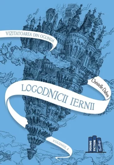 Logodnicii iernii. Saga vizitatoarea din oglinda Vol.1 (resigilat)