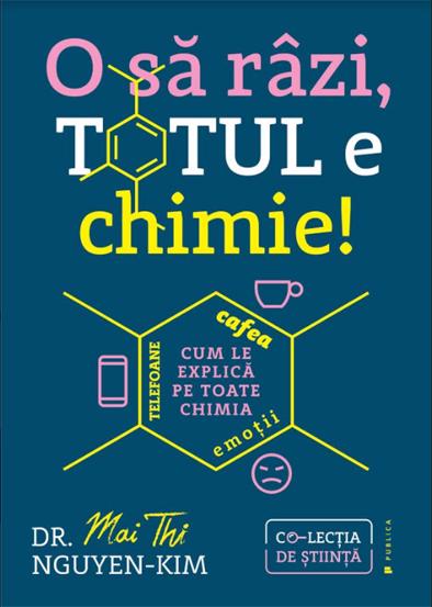 O sa razi, totul e chimie! (resigilat)
