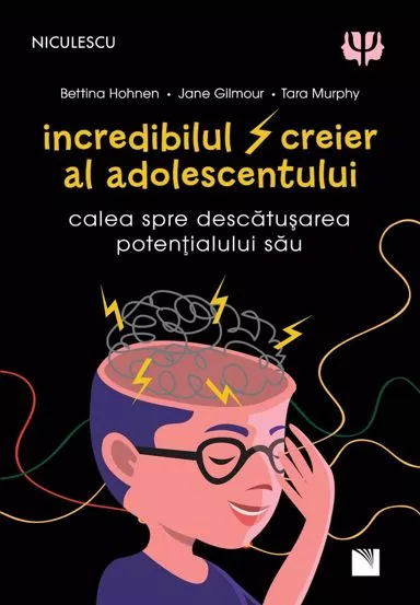 Incredibilul creier al adolescentului (resigilat)