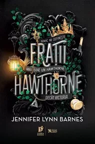 Fratii Hawthorne. Seria Jocurile mostenirii Vol.4 (resigilat)