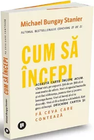 Cum sa incepi (resigilat)