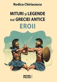 Mituri si legende ale Greciei antice