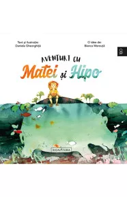 Aventuri cu Matei si Hipo (resigilat)