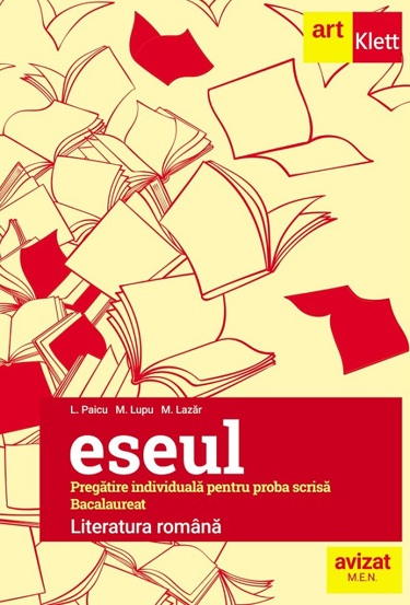 Eseul. Literatura romana Bacalaureat