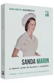 Sanda Marin si marea carte de bucate a romanilor (resigilat)