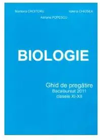 Ghid de Biologie pentru Bacalaureat Clasele XI-XII