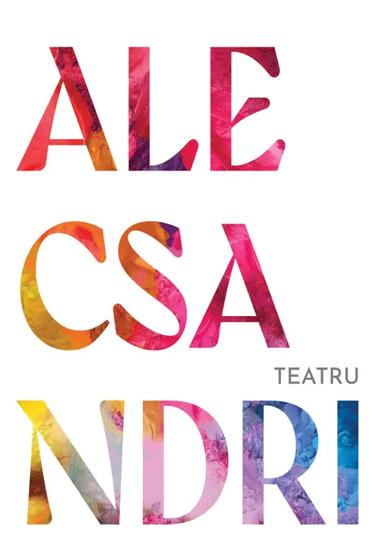 Teatru - Vasile Alecsandri