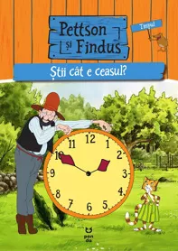 Pettson si Findus. Stii cat e ceasul? (resigilat)