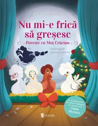 Nu mi-e frica sa gresesc. Poveste cu Mot Craciun