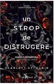 Un strop de distrugere Vol.2 din seria Hades X Persefona (resigilat)