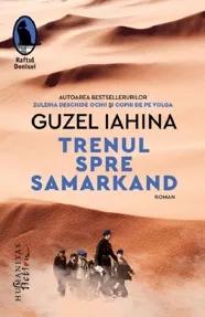 Trenul spre Samarkand (resigilat)