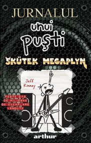 Jurnalul unui pusti Vol. 17: Skutek Megaplyn (resigilat)