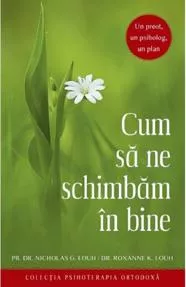 Cum sa ne schimbam in bine (resigilat)
