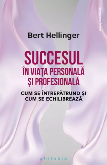 Succesul in viata personala si profesionala (resigilat)