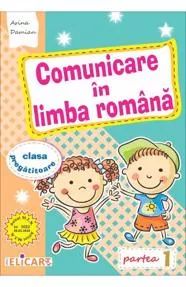 Comunicare în limba română pentru clasa pregătitoare. Caiet de lucru. Partea 1 (resigilat)
