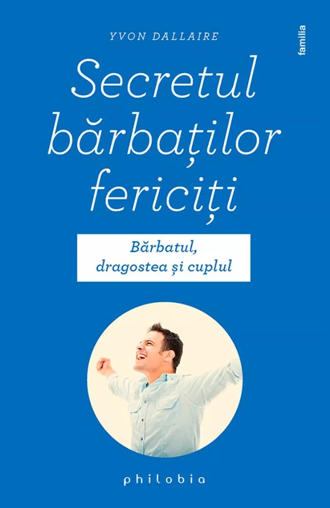 Secretul barbatilor fericiti (resigilat)