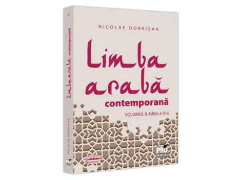 Limba araba contemporana. Vol.II Editia a III-a