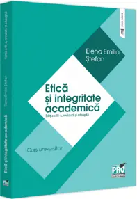 Etica si integritate academica. Editia a III-a