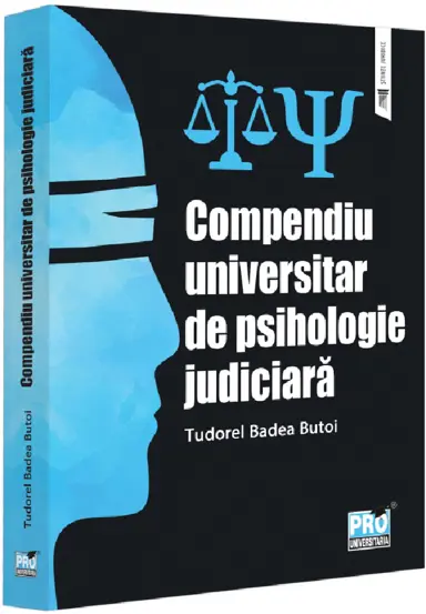 Compendiu universitar de psihologie judiciara