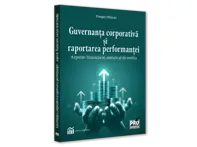 Guvernanta corporativa si raportarea performantei : aspecte financiare, sociale si de mediu