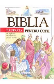 Biblia ilustrata pentru copii (resigilat)