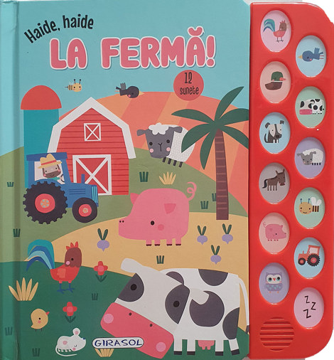 12 Sunete - Haide, haide la ferma! 