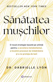 Sănătatea mușchilor  (resigilat)