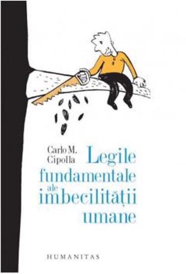 Legile fundamentale ale imbecilitatii umane (resigilat)