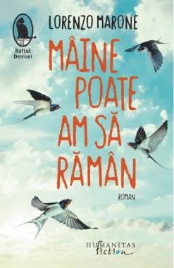 Mâine poate am să rămân (resigilat)