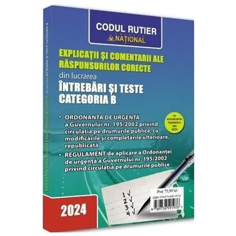 Intrebari si teste pentru obtinerea permisului de conducere auto, categoria B. 2024 (resigilat)