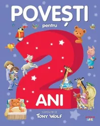 Povesti pentru copii de 2 ani (resigilat)