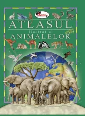 Atlasul ilustrat al animalelor (resigilat)