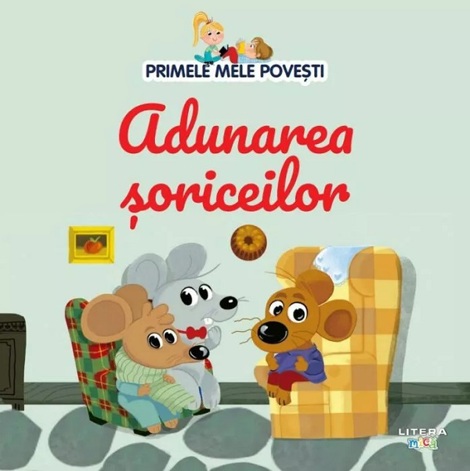 Adunarea soriceilor. Primele mele povesti