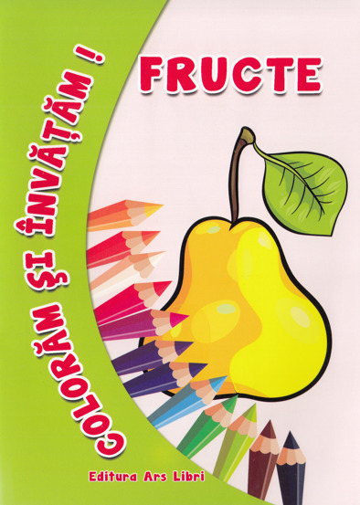 Coloram si invatam! Fructe