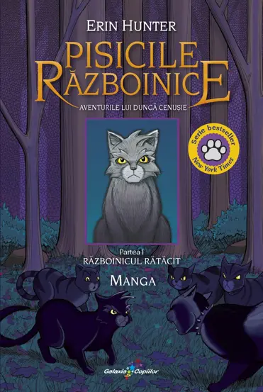 Vol. 1 Manga Pisicile Razboinice. Aventurile lui Dunga Cenusie – Razboinicul ratacit
