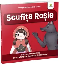 Povesti pentru citire activa. Scufita Rosie