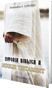 Istoria Biblica a Noului Testament Vol. 1