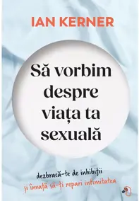 Sa vorbim despre viata ta sexuala (resigilat)